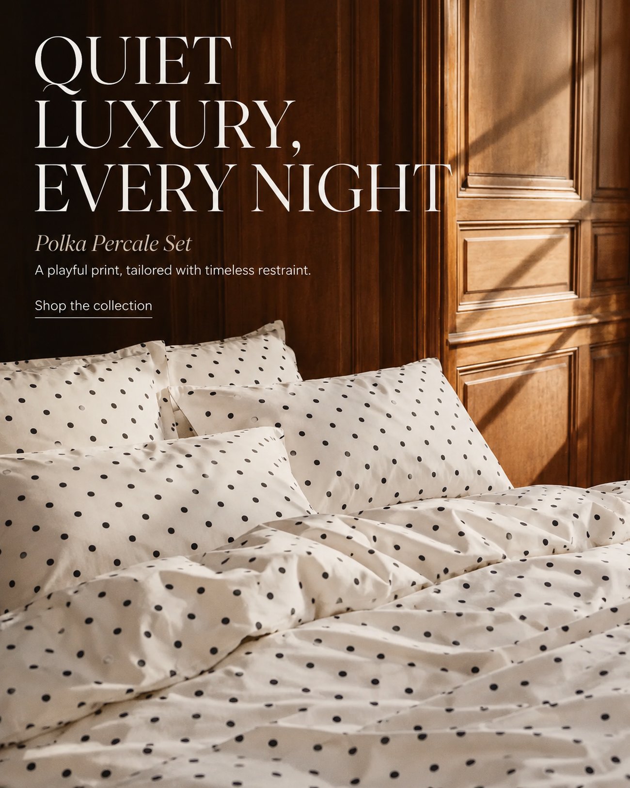 Quiet luxury bedding campaign